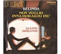 Gianni Morandi - Belinda / Non Voglio Innamorarmi Più