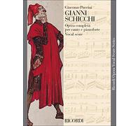 GIANNI SCHICCHI: Opera in un atto / An Opera in One Act: Vocal Score (Ricordi Opera Vocal Score)