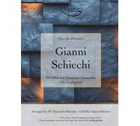 Gianni Schicchi, SCORE for Chamber Ensemble: (13-15 players)