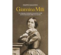 Giannina Milli. Tra impegno letterario e passione civile nel bicenternario della sua nascita (Saggistica)