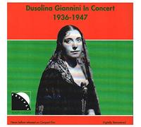Giannini, Dusolina - in Concert 1936-47