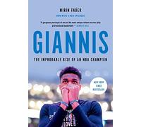 Giannis: The Improbable Rise of an NBA Champion