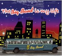 Gianpaolo Petrini - The Big Band Es My Vida (2023) CD