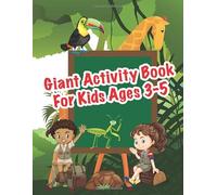 Giant Activity Book For Kids Ages 3-5: Everyday Learning Activity Books With Mazes, Dinosaur Coloring, Words Searches, Alphabet Tracing And More!