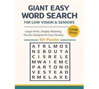 Giant Easy Word Search for Low Vision & Seniors: 50+ Supersized, Large-Print, Simple, Easy, Relaxing Puzzles Designed for Anti-strain Viewing For ... Gift for Vacations, Holidays and Free Times