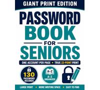 Giant Large Print Password Book for Seniors: One Password Record Per Page in Easy-to-Read 22-Point Print