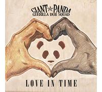 Giant Panda Guerilla Dub Squad - Love In Time [Vinilo]