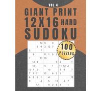 Giant Print 12x16 Sudoku - Hard: Vol 4, 100 puzzles, Large Print Sudoku, 8.5" x 11"