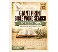Giant Print Bible Word Search for Seniors: 100 Jumbo Easy-to-Read Puzzles in Extra Large 32-Point Print - A Journey Through Scripture from Genesis to ... Key (Discover & Solve Word Search Series)