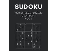 Giant Print Extreme Sudoku: 200 Extra Large Print Extreme Sudoku Puzzles with 2 Puzzles per Page in a Big 8.5 x 11 in Book | Vol. 1 | Great Gift Idea for Seniors and Adults