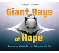 Giant Rays of Hope: Protecting Manta Rays to Safeguard the Sea
