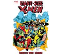 GIANT-SIZE X-MEN: TRIBUTE TO WEIN & COCKRUM (Marvel X-Men, 1)