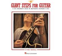 Giant Steps for Guitar: A Six-Stringer's Guide to Mastering Coltrane's Epic by Marshall, Wolf, Coltrane, John (2009) Sheet music