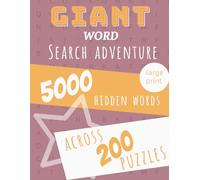Giant Word Search Adventure | 5000 words in 200 puzzles: Relaxing Word Search Puzzle Book for Adults and Seniors | Large Print and Anti Eye Strain | Giant and Fun Word Find for Adults