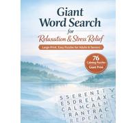 Giant Word Search for Relaxation & Stress Relief: 76 Large-Print, Easy Puzzles for Adults and Seniors to Relax and Unwind (8.5x11 Inches).. Gift For Vacations, Holidays and Free Times