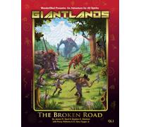 GiantLands The Broken Road: Science Fantasy Roleplaying Adventure
