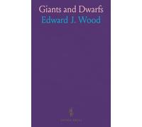 Giants and Dwarfs: A cultural history of stature, myth, and curiosity