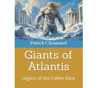Giants of Atlantis: Legacy of the Fallen Race