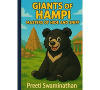 Giants of Hampi: Masters of Hide & Sniff! (The Wild and Wonderful World of Appu)