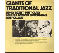 Giants of Traditional Jazz - Sidney Bechet, Mutt Carey, Wild Bill Davison, Edmond Hall.. / Vinyl record [Vinyl-LP]