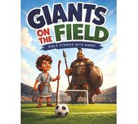 Giants On The Field: Children's Bedtime Story I 8.5 x 11 inches, 30 pages, Large Print | Gift for Birthdays and Religious Holidays