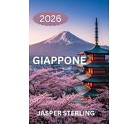 GIAPPONE GUIDA DI VIAGGIO 2026