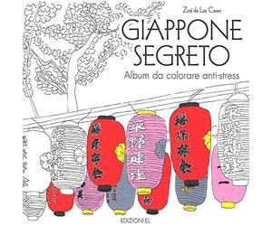 Giappone segreto. Album da colorare anti-stress