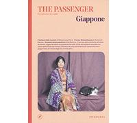 Giappone. The passenger. Per esploratori del mondo