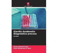 Giardia duodenalis Diagnóstico precoce: Giardíase