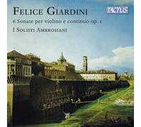 Giardini: 6 Sonaten für Violine und Continuo op. 1