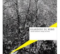Giardini Di Miro' - North Atlantic Treaty of Love