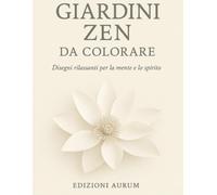 GIARDINI ZEN DA COLORARE