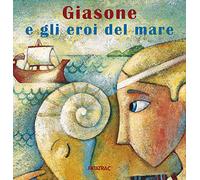 Giasone e gli eroi del mare (Carte in tavola)