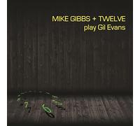 Gibbs,Mike - Play Gil Evans (2LP) [Vinilo]