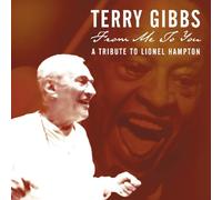 Gibbs Terry - From Me to You: A Tribute to Lionel Hampton