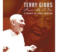 Gibbs, Terry - From Me to You: A Tribute to Lionel Hampton
