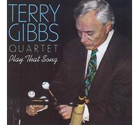 Gibbs, Terry - Play That Song