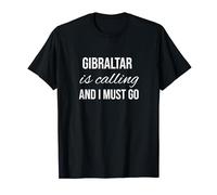 Gibraltar está llamando y debo ir vacaciones raíces Gibraltar Camiseta