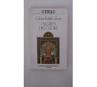 Gibran Kahlil - Segreti Del Cuore (I)