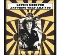 Gibson, Banu - Love Is Good for Anything That Ails You