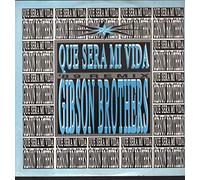Gibson Brothers - Que sera mi vida ('89 Remix/Orig.) [VINYL]