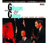 Gibson & Camp - Bob Gibson & Bob Camp at the Gate of Horn