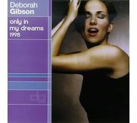 Gibson, Deborah - Only in My Dreams 1998