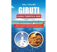 GIBUTI GUIDA TURISTICA 2025: Esplora le immersioni con gli squali balena, il lago Assal, le avventure nel deserto e le gemme nascoste dell'Africa orientale