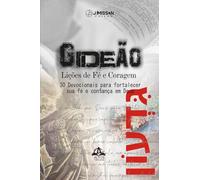 GideãoLições de Fé e Coragem