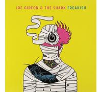 Gideon Joe & the Sha - Freakish [Vinilo]