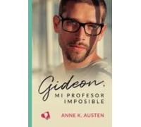 Gideon Mi Profesor Imposible