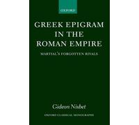 Gideon Nisbet Greek Epigram in the Roman Empire (Tapa dura)