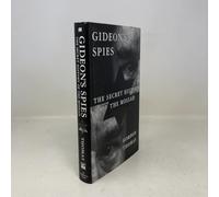 Gideon's Spies: The Secret History of the Mossad