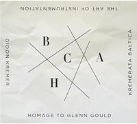 GIDON KREMER/KREMERATA BALTICA - THE ART OF INSTRUMENTATION -HOMMAGE TO GLENN GOULD-